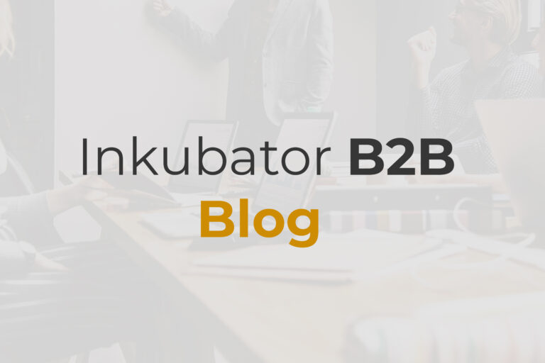 Inkubator B2B – dlaczego warto skorzystać z alternatywy dla własnej działalności gospodarczej?